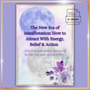 The New Era of Manifestation