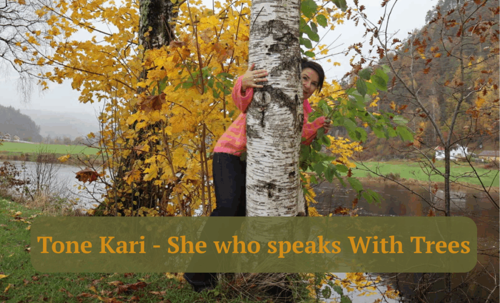 Tone kari - She who speaks with the trees