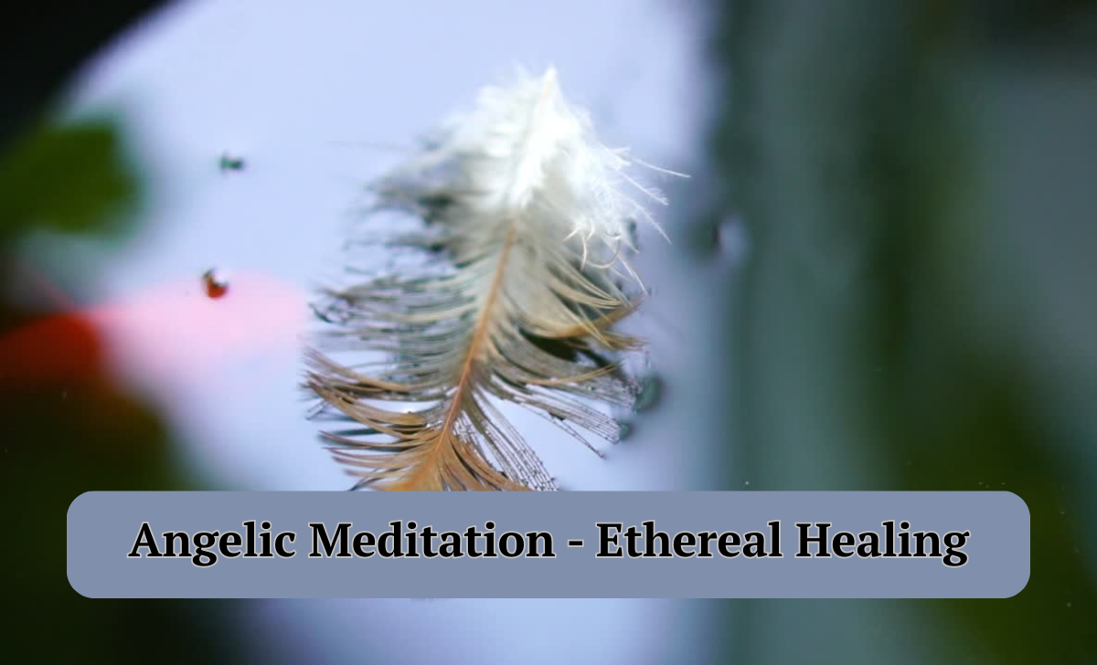 Angelic Meditation
